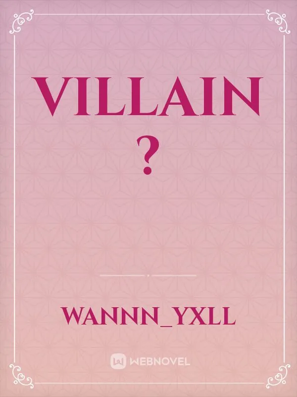 Cover of Villain ?