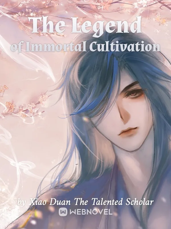 Cover of The Legend of Immortal Cultivation