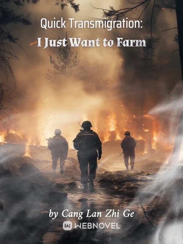 Cover of Quick Transmigration: I Just Want to Farm
