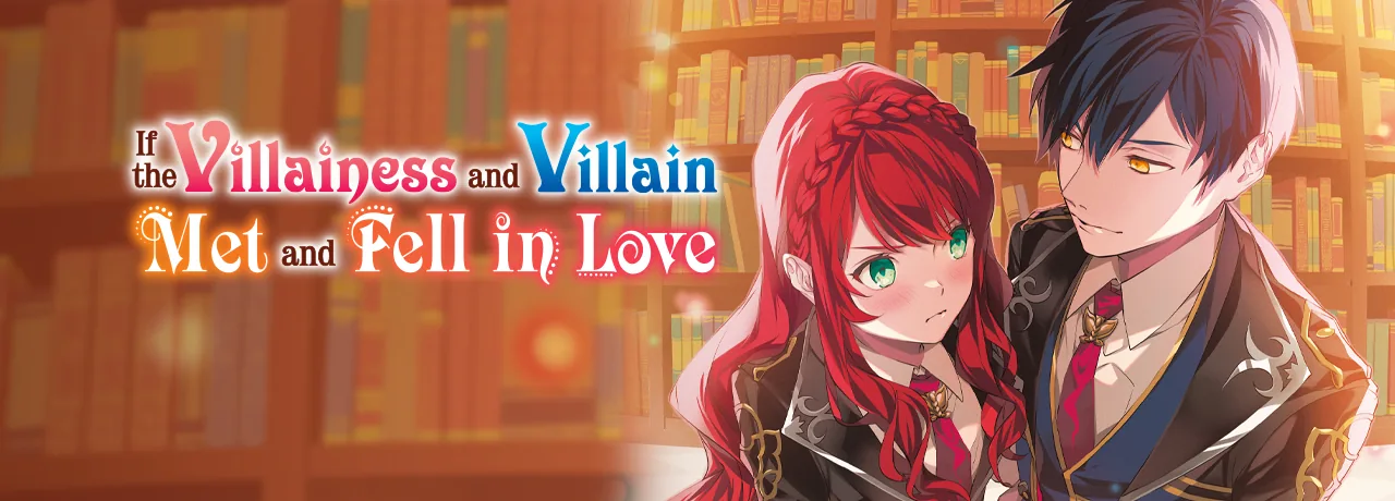 Cover of If The Villainess and Villain Met and Fell in Love
