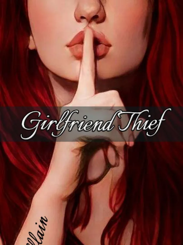 Cover of Villain: Girlfriend Thief
