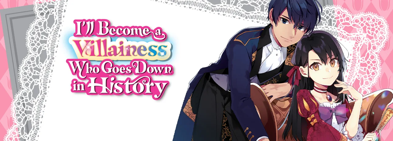 Cover of I'll Become A Villainess Who Goes Down in History