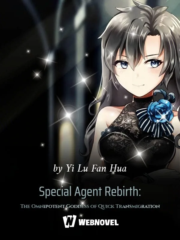 Cover of Special Agent Rebirth: The Omnipotent Goddess of Quick Transmigration