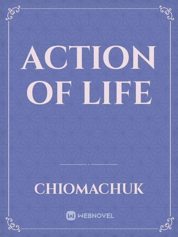 Cover of action of life