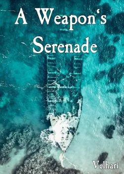Cover of A Weapon’s Serenade