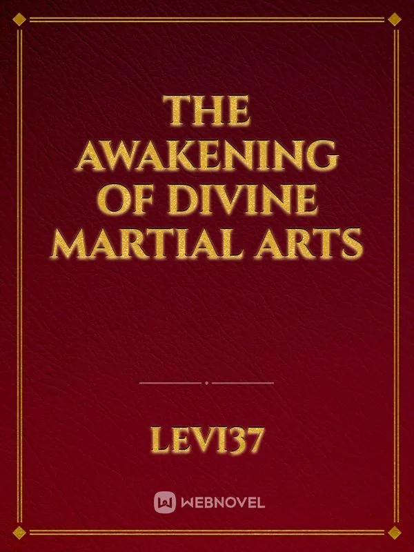 Cover of The Awakening of Divine Martial Arts