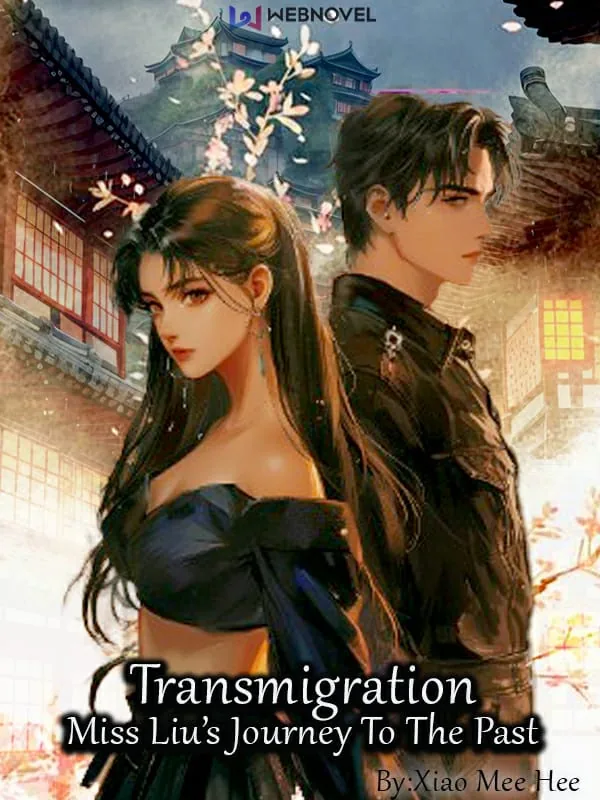 Cover of Transmigration: Miss Liu's Journey To The Past