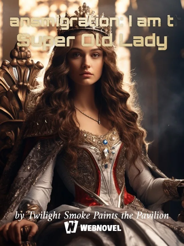 Cover of Transmigration: I am the Super Old Lady