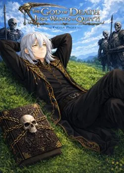 Cover of The God of Death Just Wants to Quit?!