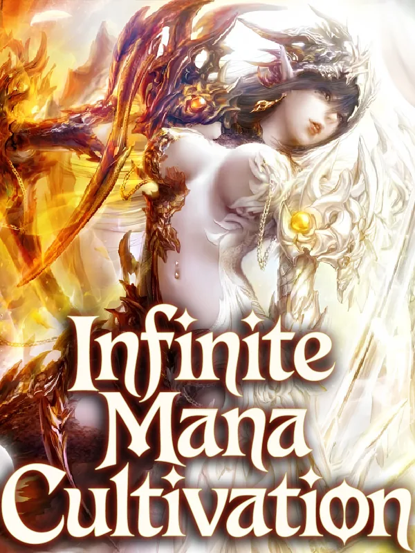 Cover of Infinite Mana Cultivation