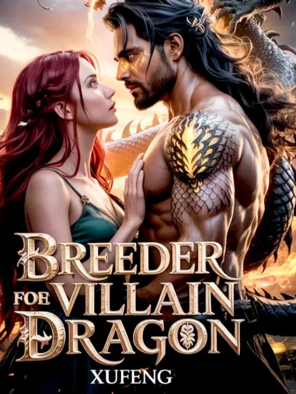 Cover of Breeder For The Villain Dragon