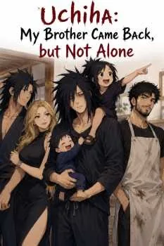 Cover of Uchiha: My Brother Came Back