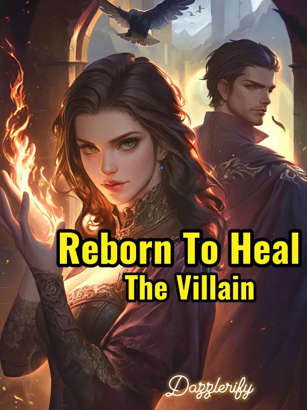 Cover of Reborn To Heal The Villain