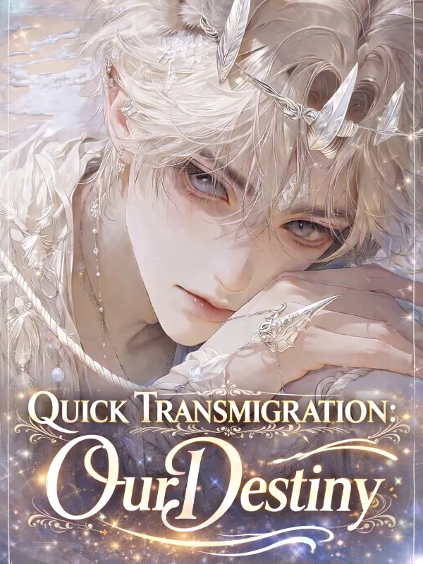 Cover of Quick Transmigration: Our Destiny (BL)