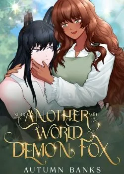 Cover of Stuck In Another World With A Demon Fox