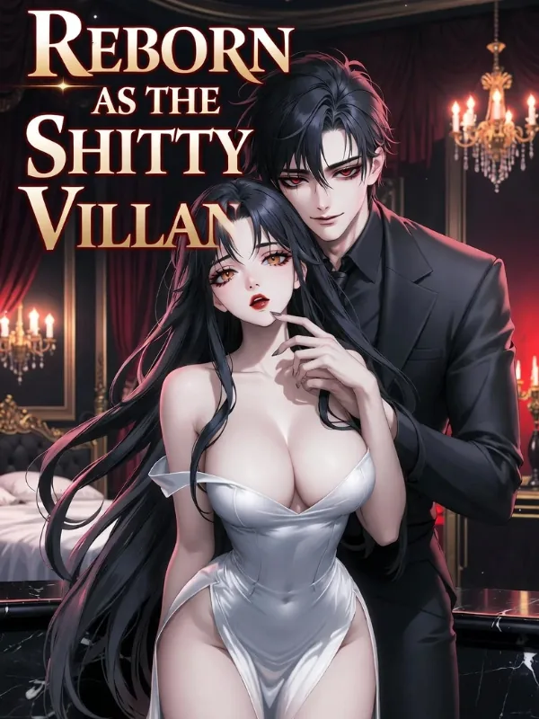 Cover of Reborn as the Shitty Villain