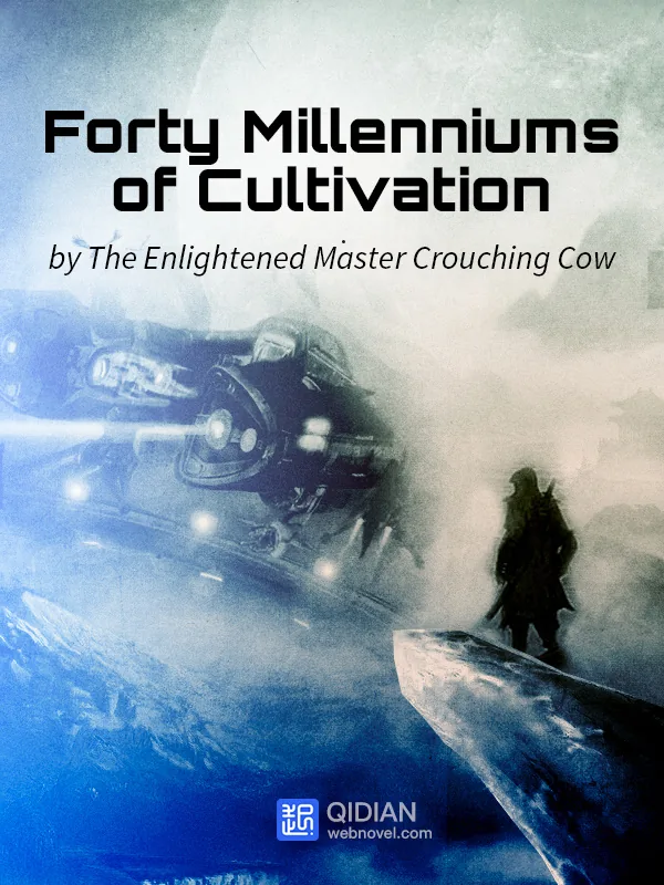Cover of Forty Millenniums of Cultivation