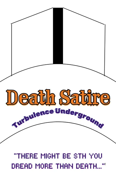 Cover of Death Satire I: Turbulence Underground