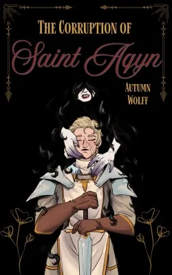 Cover of The Corruption of Saint Aqyn
