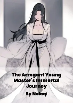 Cover of The Arrogant Young Master’s Immortal Journey