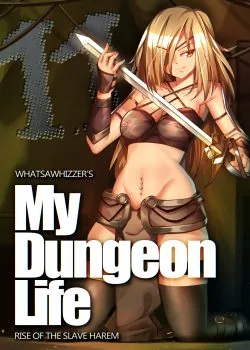 Cover of My Dungeon Life: Rise of the Slave Harem