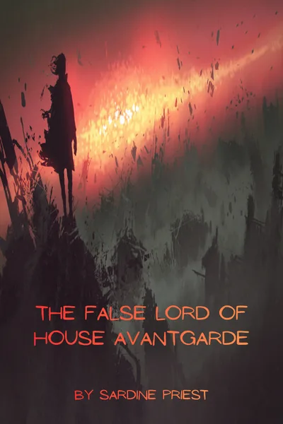 Cover of The False Lord of House Avantgarde