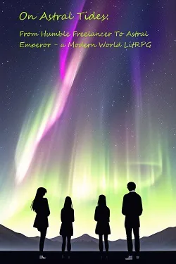 Cover of On Astral Tides: From Humble Freelancer To Astral Emperor