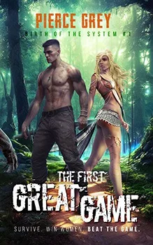 Cover of The First Great Game (A Litrpg/Harem Series)