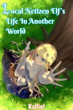 Cover of Local Netizen Elf’s Life In Another World