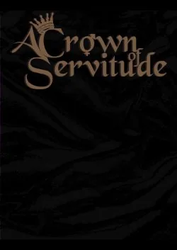 Cover of A Crown of Servitude