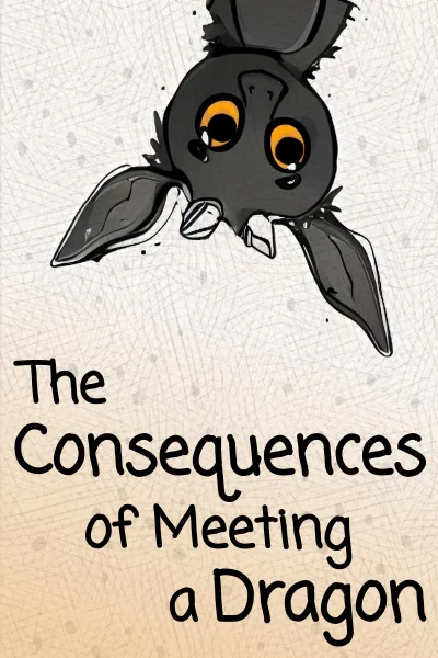 Cover of The Consequences of Meeting a Dragon