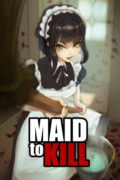 Cover of [Maid] to Kill