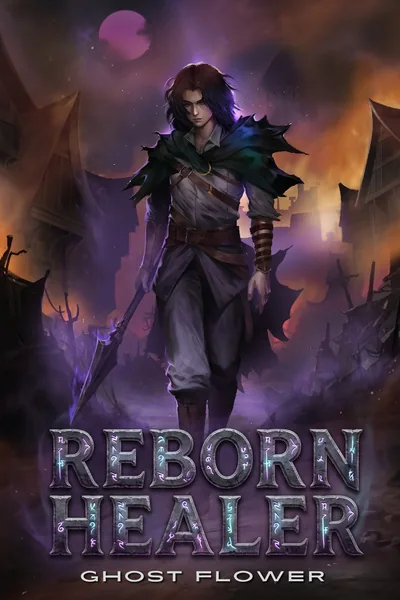 Cover of Reborn Healer [LitRPG Isekai] (b1 stubbed)