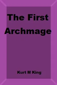 Cover of The First Archmage