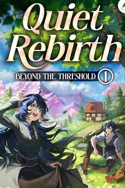 Cover of Beyond the Threshold: Quiet Rebirth [Dark Isekai Drama]