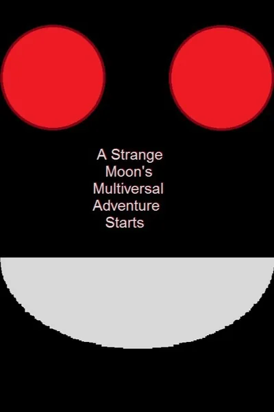 Cover of A Strange Moon's Multiversal Adventure [System LitRPG Yuri]