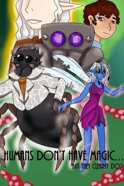 Cover of Humans don't have magic... But they clearly do?