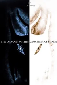 Cover of {The Dragon Within}; Daughter of Storm