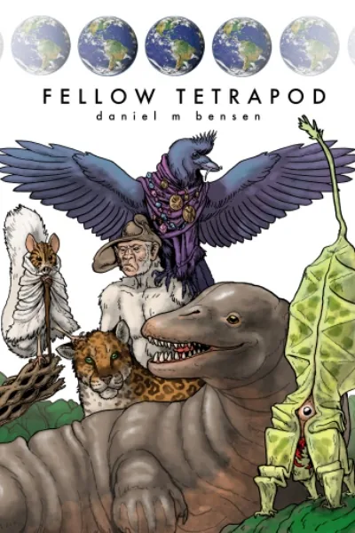 Cover of Fellow Tetrapod: speculative evolution, office politics, and cooking