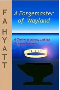Cover of A Forgemaster Of Wayland