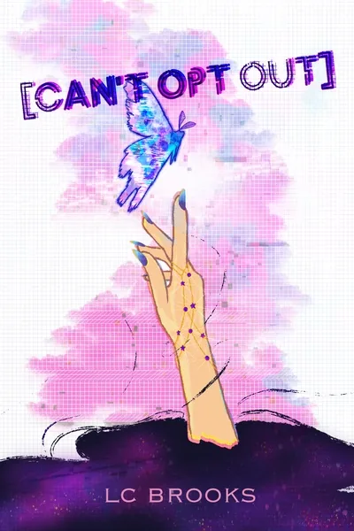 Cover of [Can't Opt Out] : A Can't We Get Rid of the Raids LitRPG