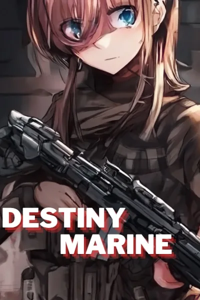 Cover of Destiny Marine (Progression Fantasy)