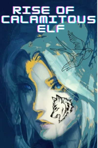 Cover of Rise of Calamitous Elf