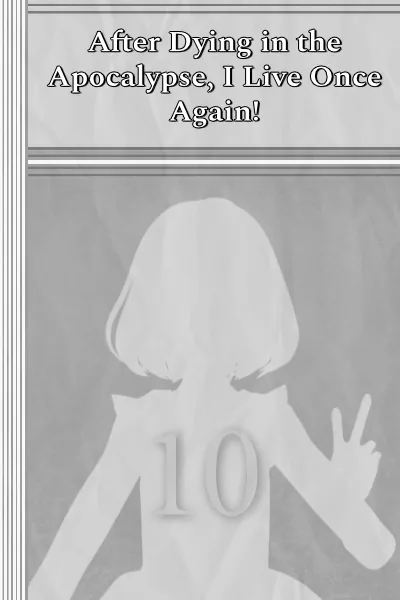 Cover of Celia: After Dying in the Apocalypse, I Live Once Again!