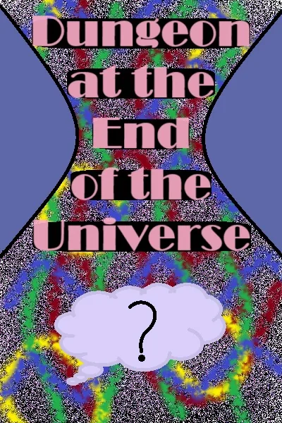 Cover of Dungeon at the End of the Universe