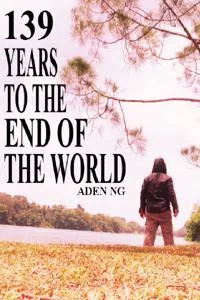 Cover of 139 Years to the End of the World