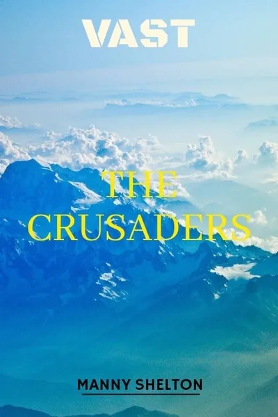 Cover of Vast: The Crusaders