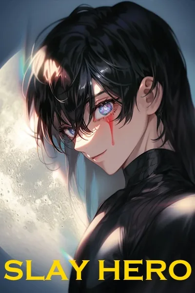 Cover of Slay Hero [Old Version]