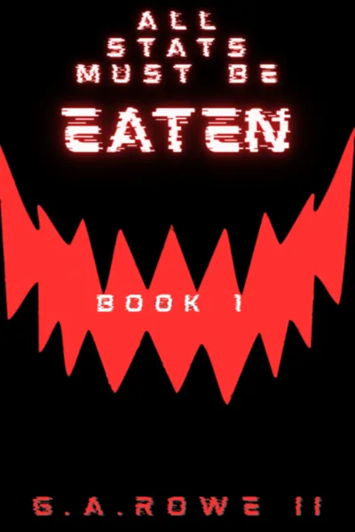 Cover of All Stats Must Be Eaten