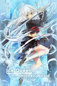 Cover of Ice Queen in Another World - Volume 1